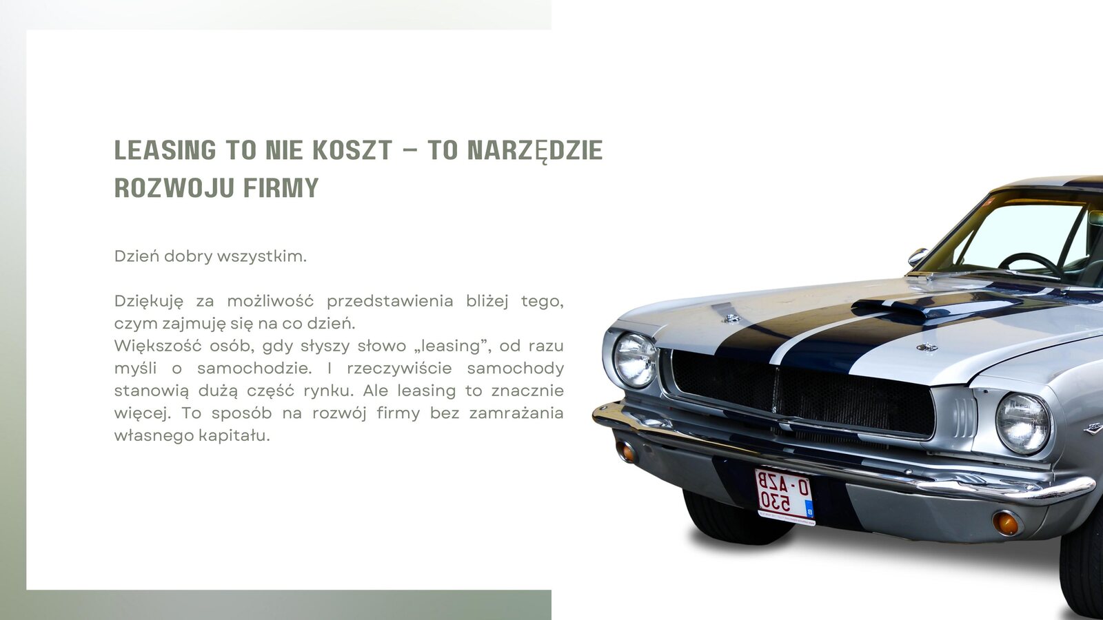 Leasing to nie koszt, to narzędzie rozwoju firmy